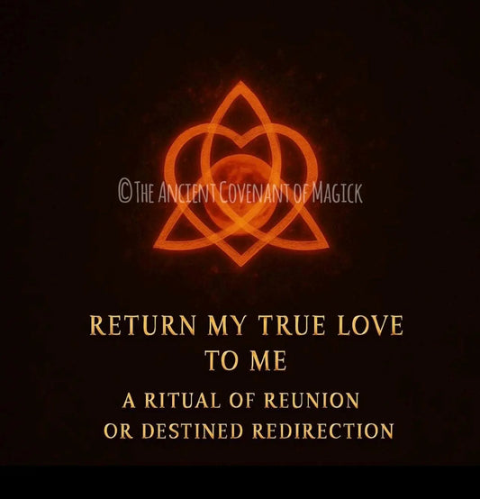 💞 Return of True Love Ritual — Reuniting Soul-Bound Hearts or Calling in Your Destined Beloved - My Store